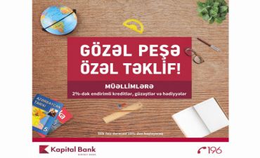 Kapital Bank müəllimlərə 2%-dək endirimlə kredit k